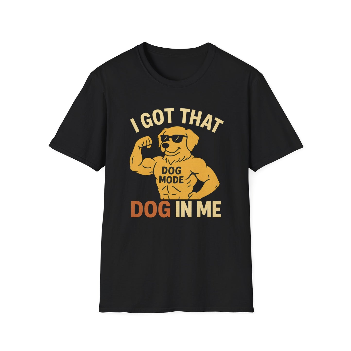 I got that dog in me meme shirt, I got that dog in me shirt, I got that dog in me tshirt, I got that dog in me tee